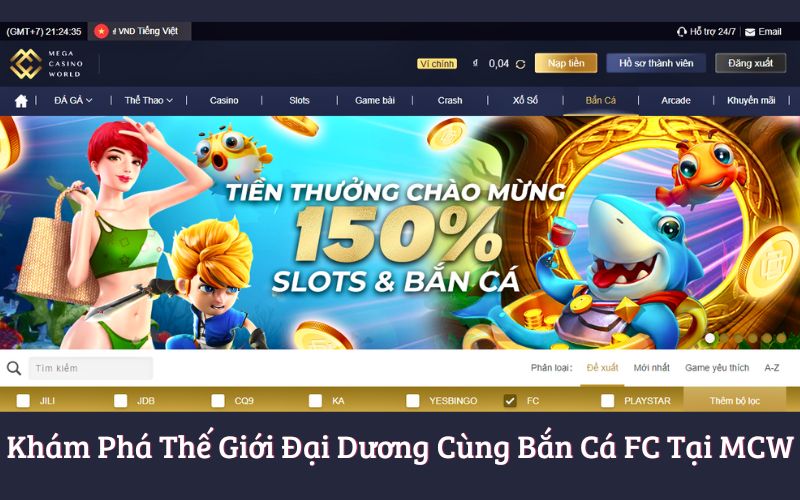 Khám Phá Thế Giới Đại Dương Cùng Bắn Cá FC Tại MCW