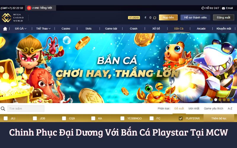 Chinh Phục Đại Dương Với Bắn Cá Playstar Tại MCW
