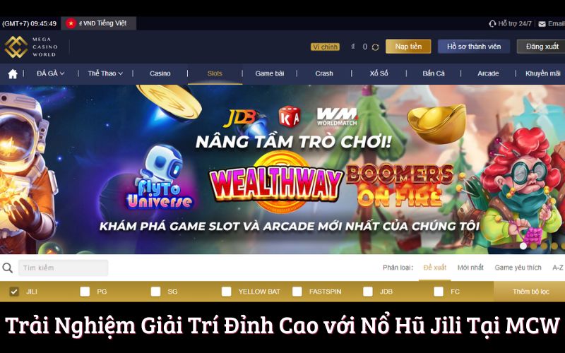 Trải Nghiệm Giải Trí Đỉnh Cao với Nổ Hũ Jili Tại MCW