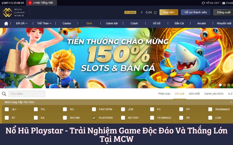 Nổ Hũ Playstar - Trải Nghiệm Game Độc Đáo Và Thắng Lớn Tại MCW