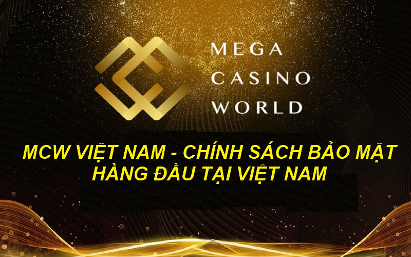 CHÍNH SÁCH BẢO MẬT