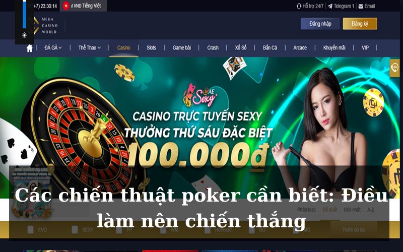 Các chiến thuật poker cần biết: Điều làm nên chiến thắng