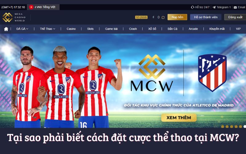 Khám Phá Cách Đặt Cược Thể Thao Tại Nhà Cái MCW