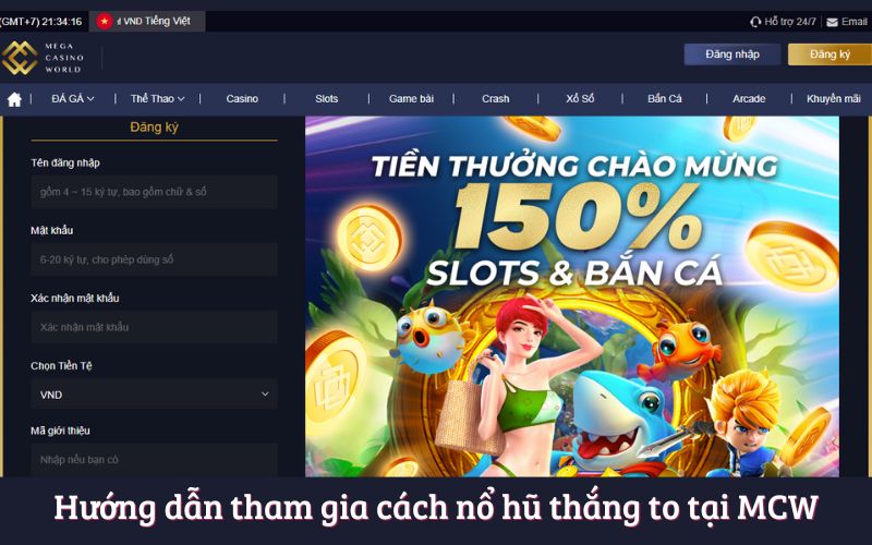 Hướng dẫn chi tiết cách nổ hũ thắng to tại MCW